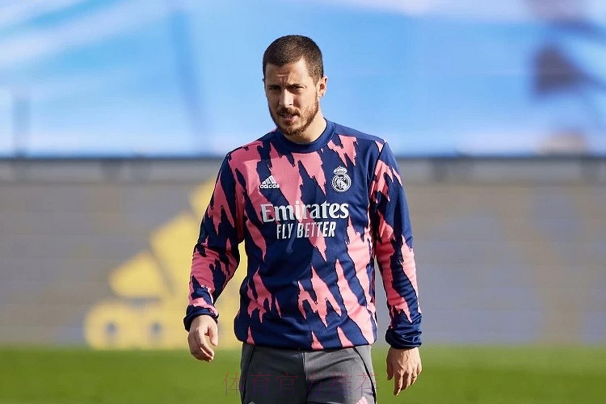 记者：阿扎尔已经减重4公斤 有望提前复出